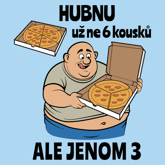 Hubnutí s pizzou