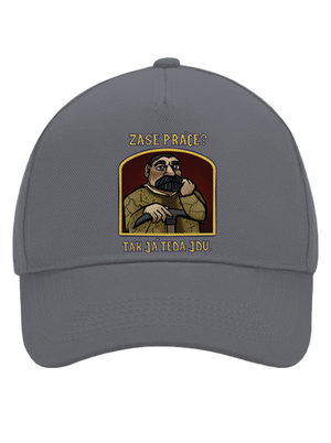 Zase práce? kšiltovka baseballka Graphite grey