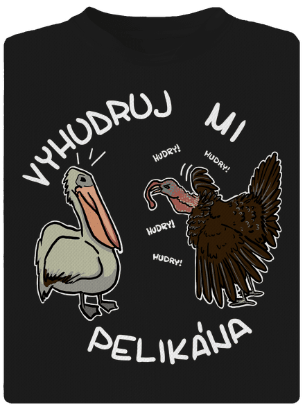 Vyhudruj mi pelikána pánské sportovní tričko Black