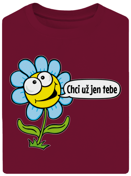 Chci už jen tebe unisex tričko oversized Garnet