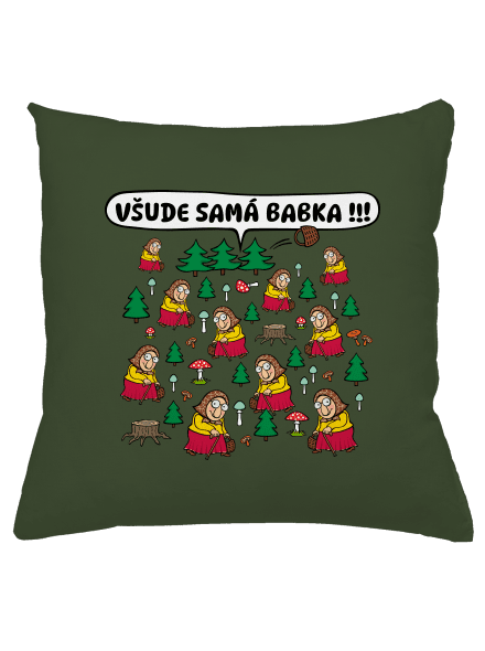 Všude samá babka polštář Olive Green