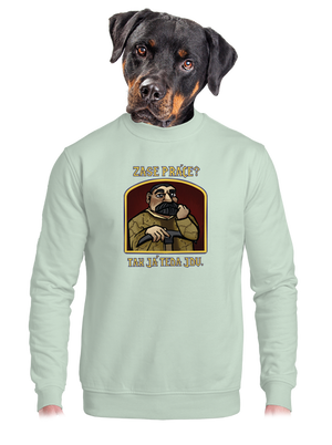 Zase práce? unisex mikina bez kapuce Blush Mint