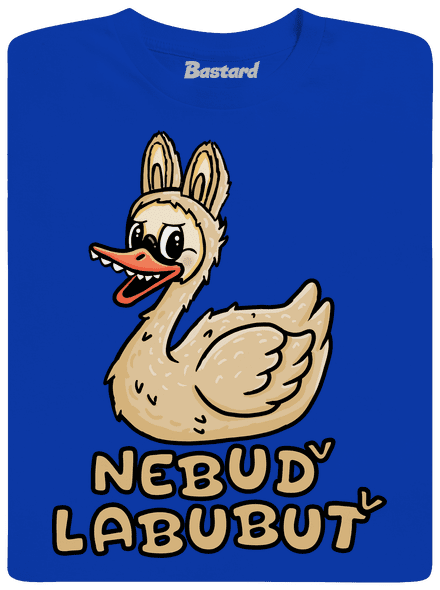 Nebuď labubuť pánské dlouhý rukáv Royal Blue