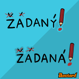 Zadaný a zadaná
