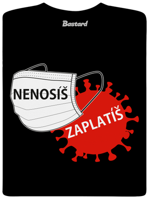 Nenosíš zaplatíš pánské tričko Black