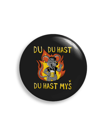 Du hast myš placka uni