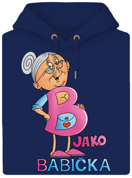 B jako babička unisex mikina premium Navy