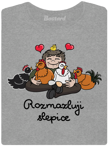Rozmazluji slepice dámské tričko Dark Gray Melange