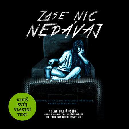 B13: Zase nic nedávaj