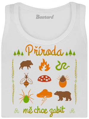 Příroda mě chce zabít dámské tílko klasické White