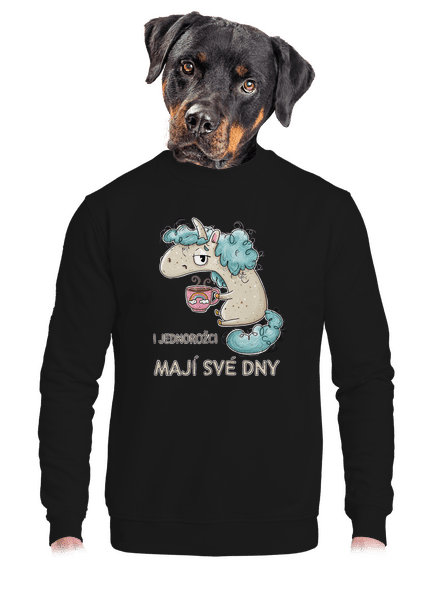 Jednorožci mají své dny unisex mikina bez kapuce Black