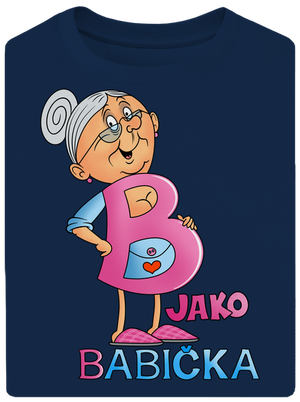 B jako babička unisex tričko oversized Midnight Blue