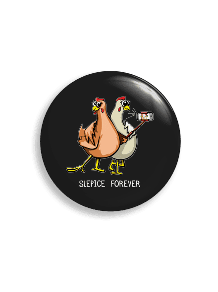Slepice forever placka uni