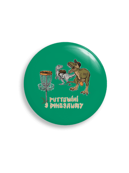 Puttování s dinosaury placka uni