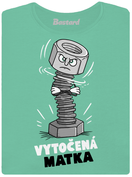 Vytočená matka dámské tričko premium Mint Mal