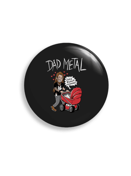 Dad metal placka uni