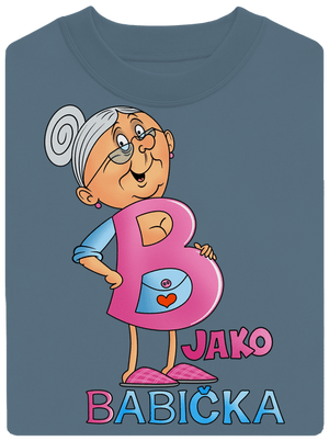 B jako babička unisex mikina bez kapuce Nordic Blue