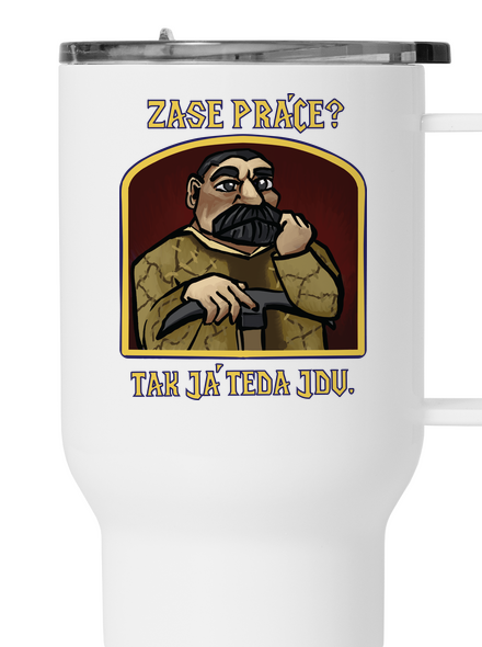 Zase práce? termohrnek White