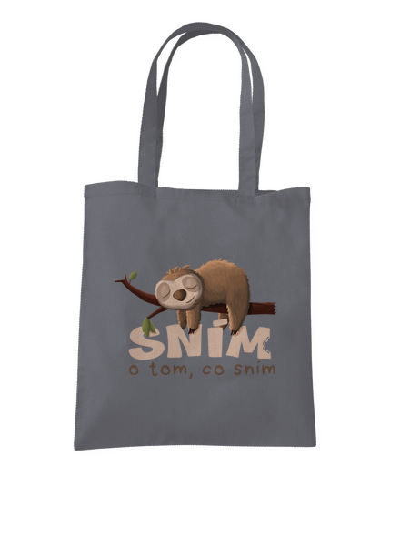 Sním o tom, co sním taška Graphite grey