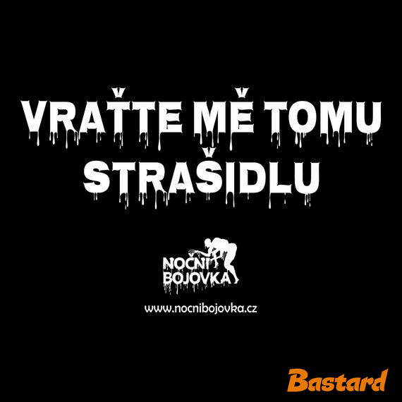 Vraťte mě tomu strašidlu