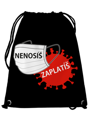 Nenosíš zaplatíš vak Black