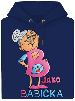 B jako babička unisex mikina premium Navy