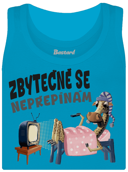 Zbytečně se nepřepínám dámské tílko klasické Blue Atol