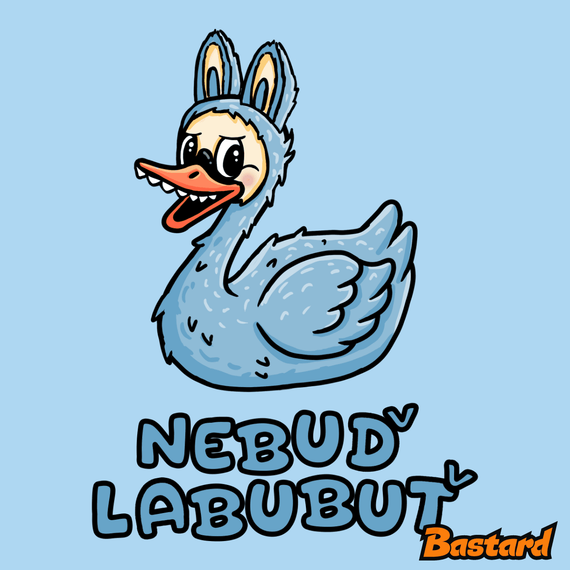 Nebuď labubuť