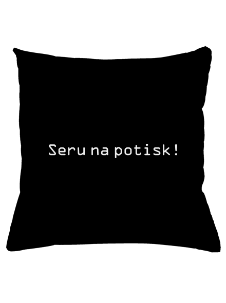 Seru na potisk polštář Black