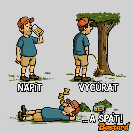 Napít, vyčůrat a spát