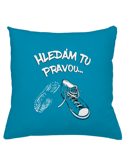 Hledám tu pravou polštář Blue Turquoise