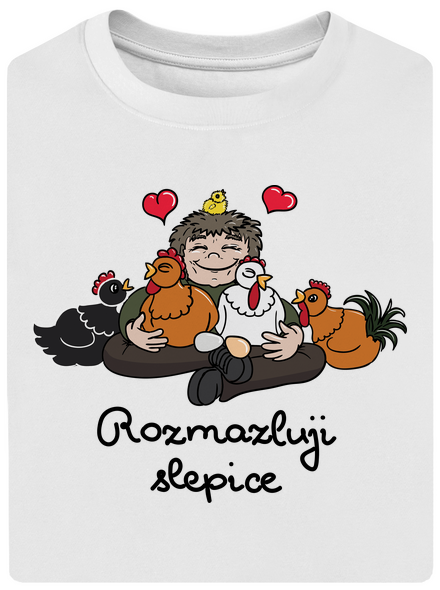 Rozmazluji slepice unisex tričko oversized White