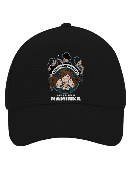 Všichni jsou dámičky, ale já jsem maminka! kšiltovka baseballka Black