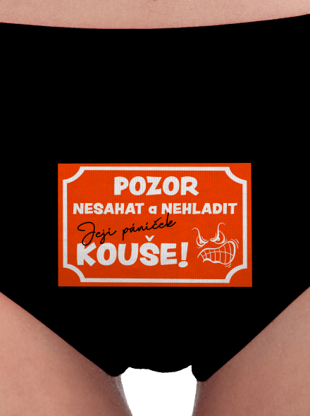 Pozor, nesahat dámské kalhotky Black