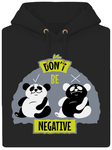 Don't be negative unisex mikina premium Dark Black