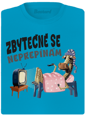 Zbytečně se nepřepínám dámské sportovní tričko Blue Atol