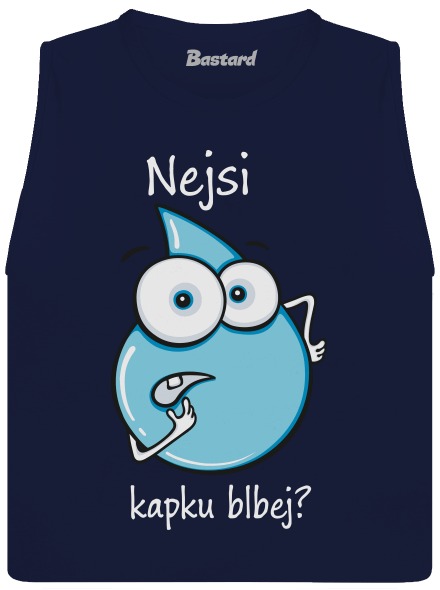 Nejsi kapku blbej dámské tílko volné Navy