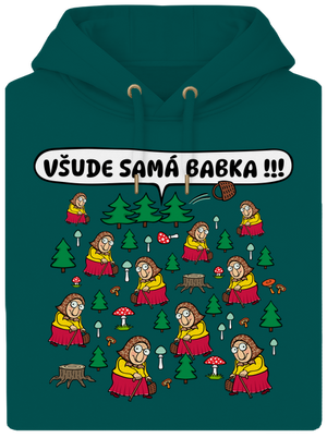 Všude samá babka unisex mikina premium Emerald Green