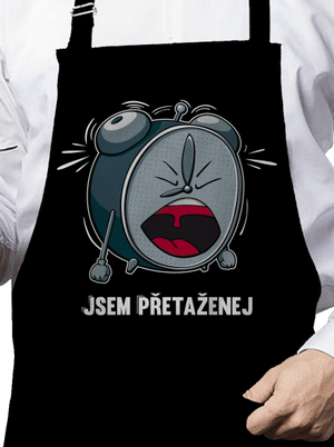 Jsem přetaženej zástěra Black