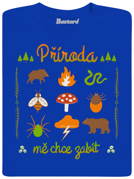 Příroda mě chce zabít dětské tričko Royal Blue