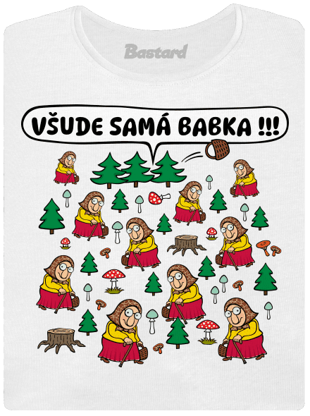 Všude samá babka dámské tričko s lemem White