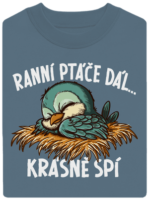 Ranní ptáče spí unisex mikina bez kapuce Nordic Blue