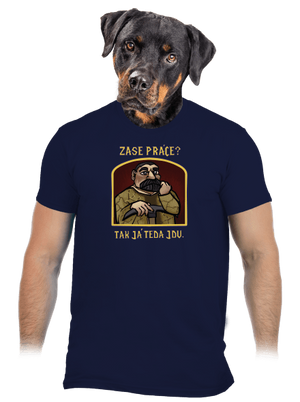 Zase práce? pánské tričko Navy