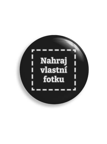 Vlastní potisk placka uni