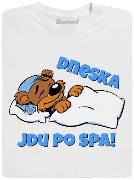 Dneska jdu po spa pánské dlouhý rukáv White