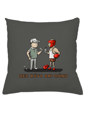 Bez kávy ani ránu polštář Gray Pol