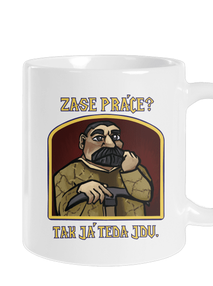 Zase práce? klasický hrnek White