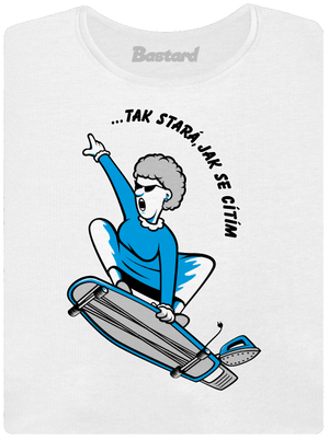 Starý, jak se cítím dámské tričko premium White