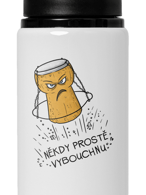 Někdy vybouchnu lahev na vodu White