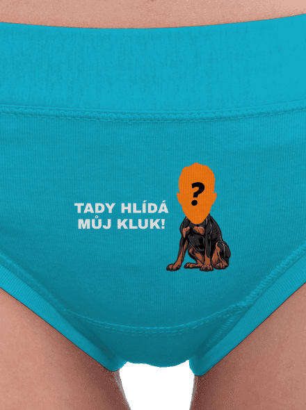 Tady hlídám já dámské kalhotky Turquoise